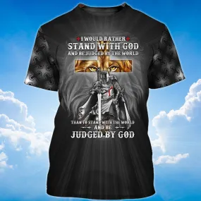 3D All Over Print Knight Templar T Shirt I Would Rather Stand With God Coolspod