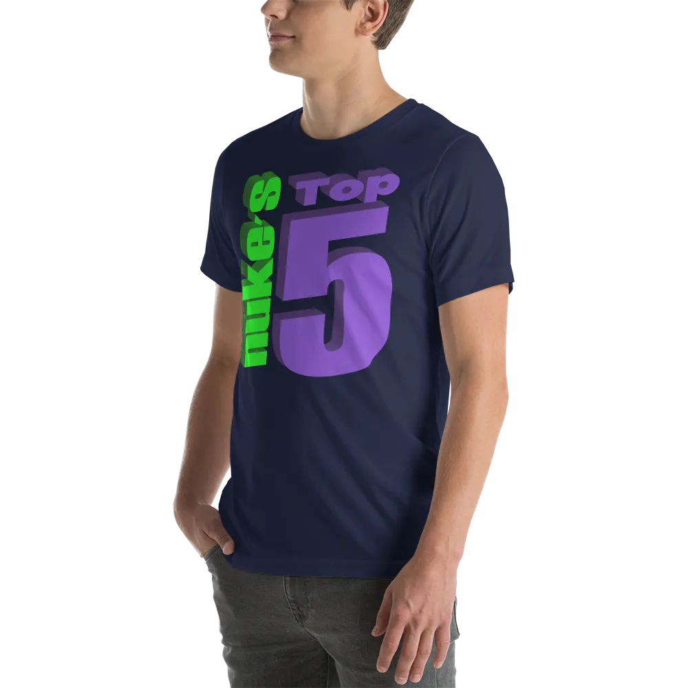 Nuke's Top 5 Unisex T-Shirt