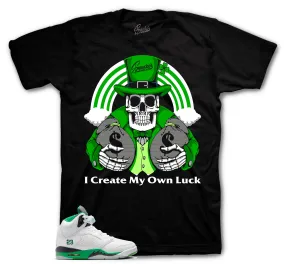 Retro 5 Lucky Green Creat My Own Luck Shirt