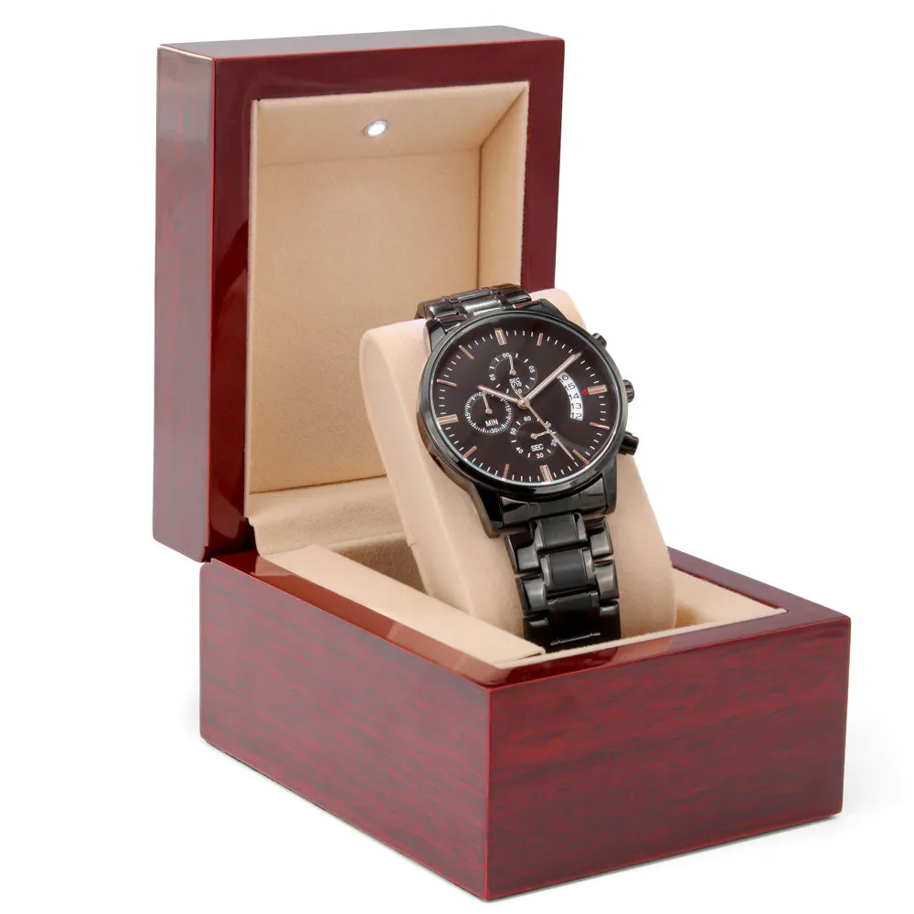 To My King - I Love You Engraved Black Chronograph Watch For Boyfriend or Husband